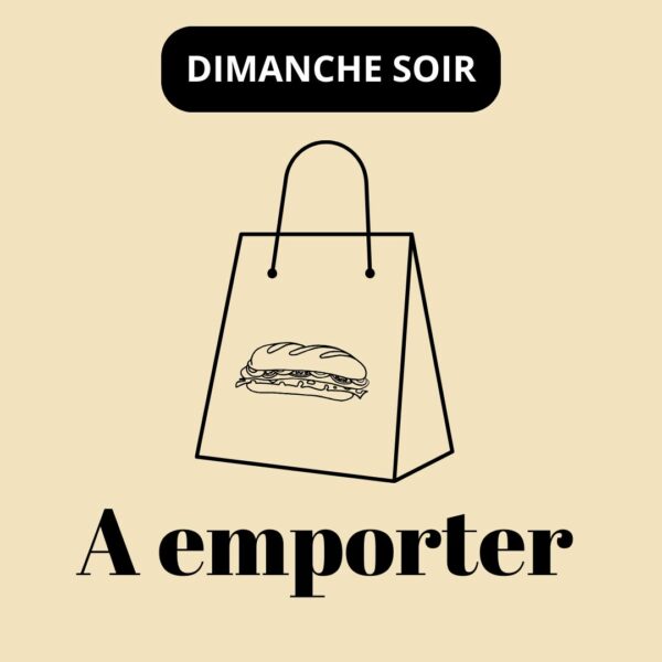 Formule à emporter - dimanche soir