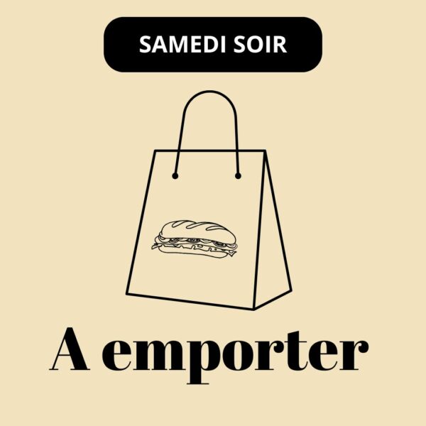 Formule à emporter - samedi soir